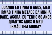 Enigma diário: Só 1 em cada 50 pessoas consegue descobrir a resposta.